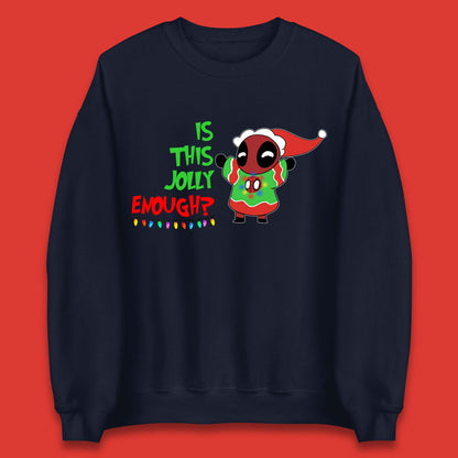 Jolly Enough Deadpool Christmas Unisex Sweatshirt