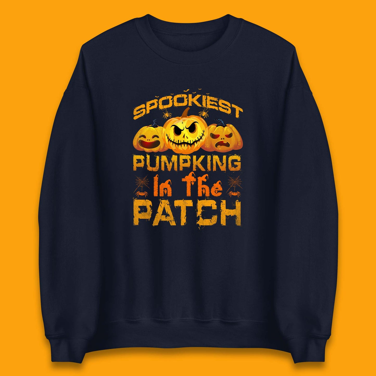 Spookiest Pumpkin In The Patch Spooky Season Happy Halloween Unisex Sweatshirt