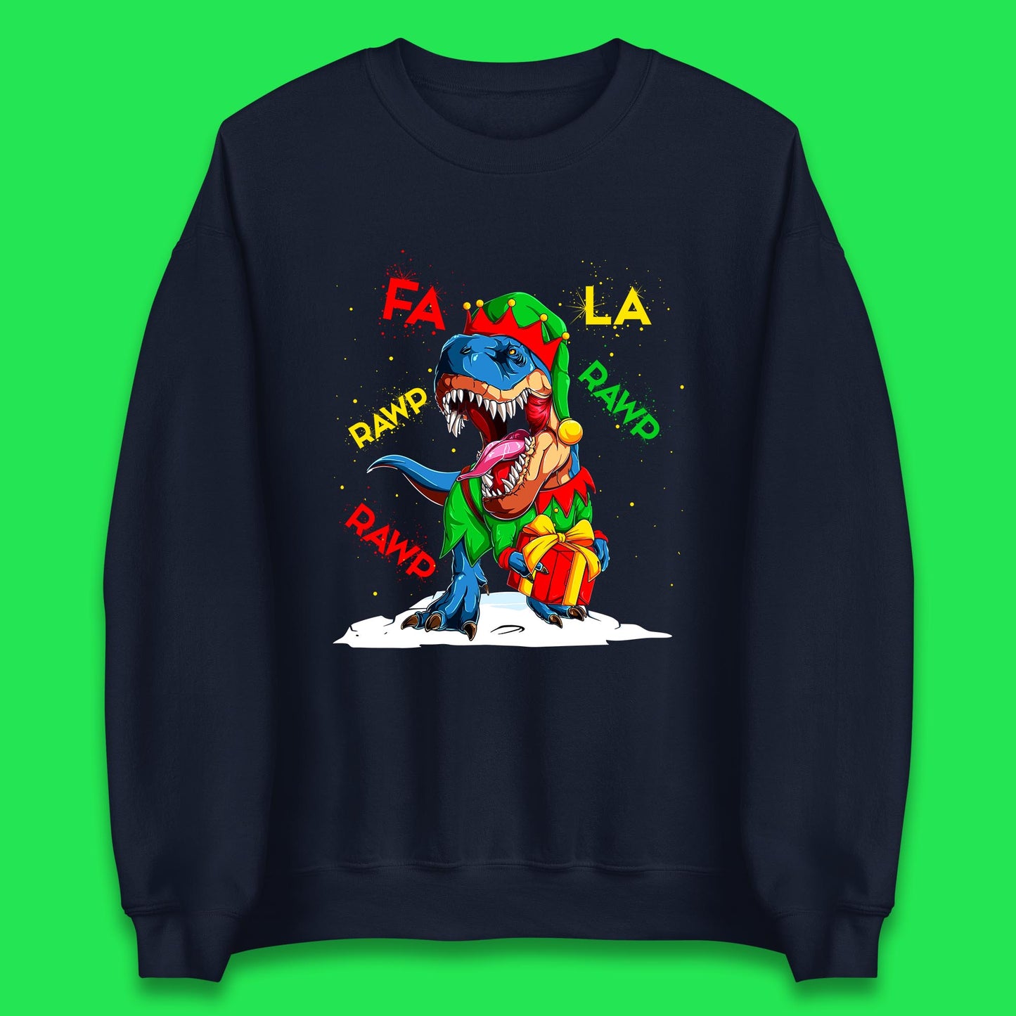 Fa La Rawr Rawr Christmas Dinosaur Wearing Elf Costume & Holding Gifts Xmas T-Rex Unisex Sweatshirt