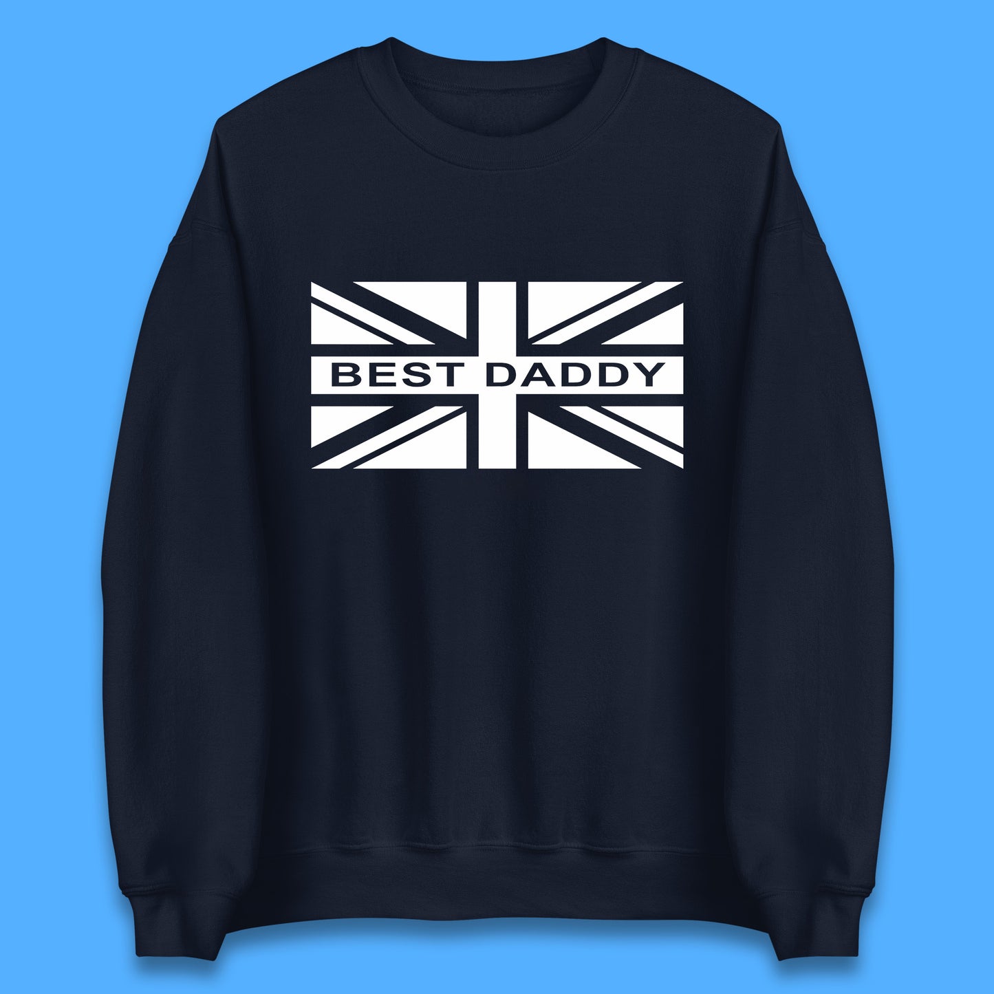 Best Daddy Vintage Union Jack Great Britain United Kingdom England Flag Patriotic Dad Father's Day Unisex Sweatshirt