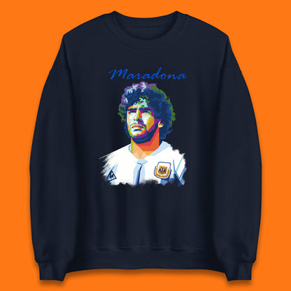 Legend Maradona Argentina Professional Soccer Player Greatest Of All Time Soccer Player Unisex Sweatshirt