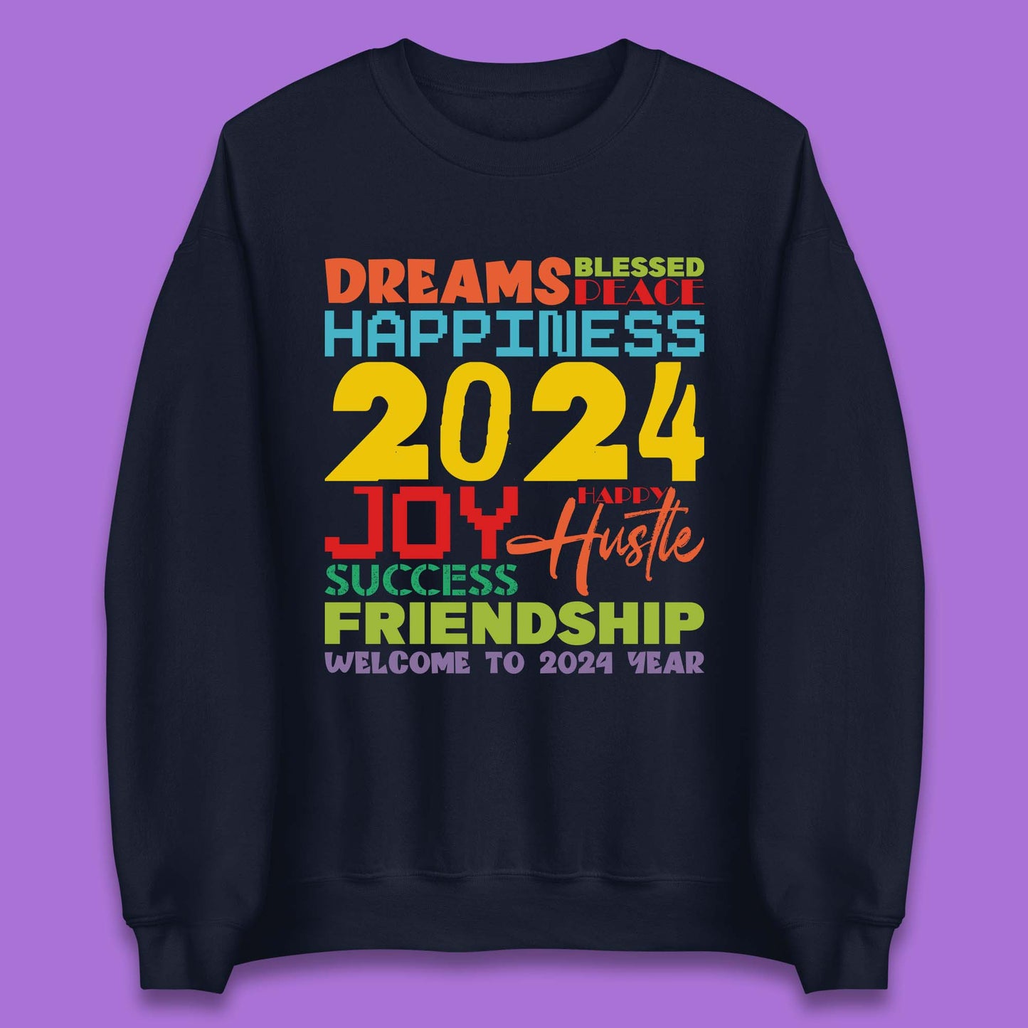 Welcome To 2024 Year Unisex Sweatshirt