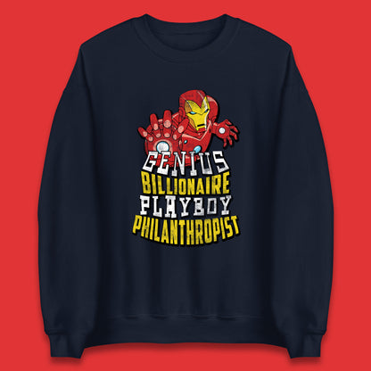 Tony Stark Quote Genius Billionaire Playboy Philanthropist Marvel Avenger Iron Man Superhero Movie Character Unisex Sweatshirt