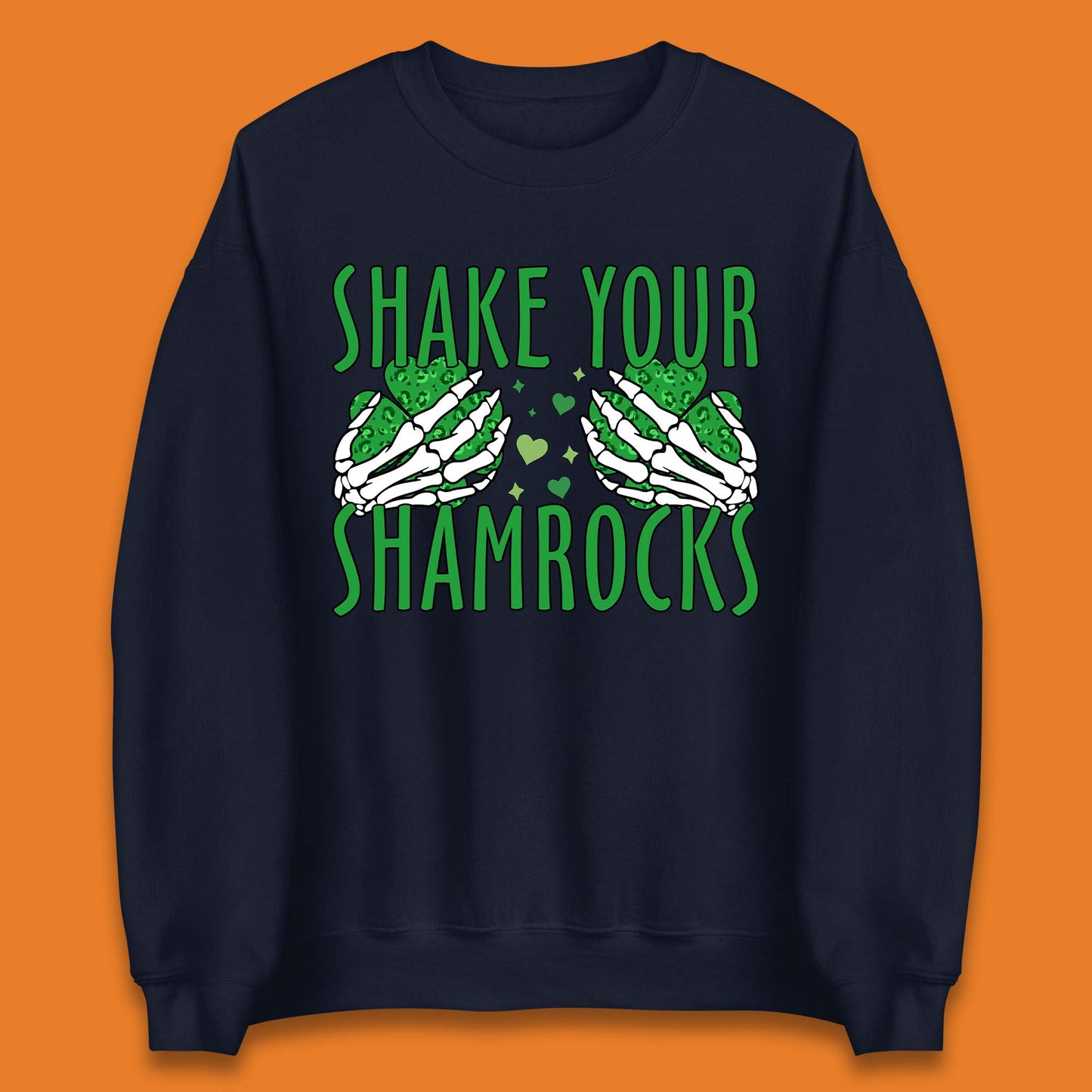 Shake Your Shamrocks Unisex Sweatshirt