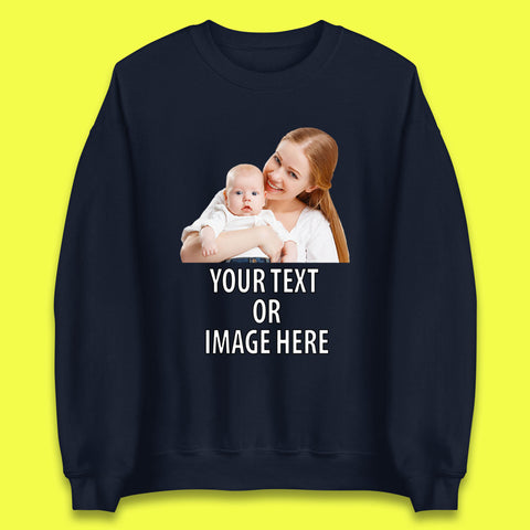 Personalized Custom Text Or Image Here, Custom Photo, Custom Business Logo, Add Your Own Text Customizable Unisex Sweatshirt