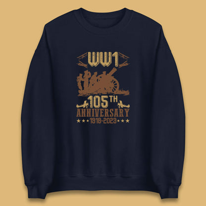 WW1 105th Anniversary 1918-2023 End Of World War I Remembrance Day Unisex Sweatshirt