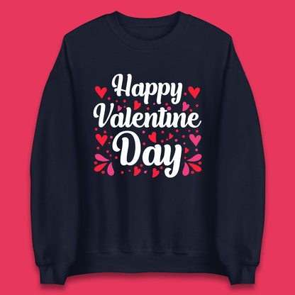 Happy Valentine Day Unisex Sweatshirt