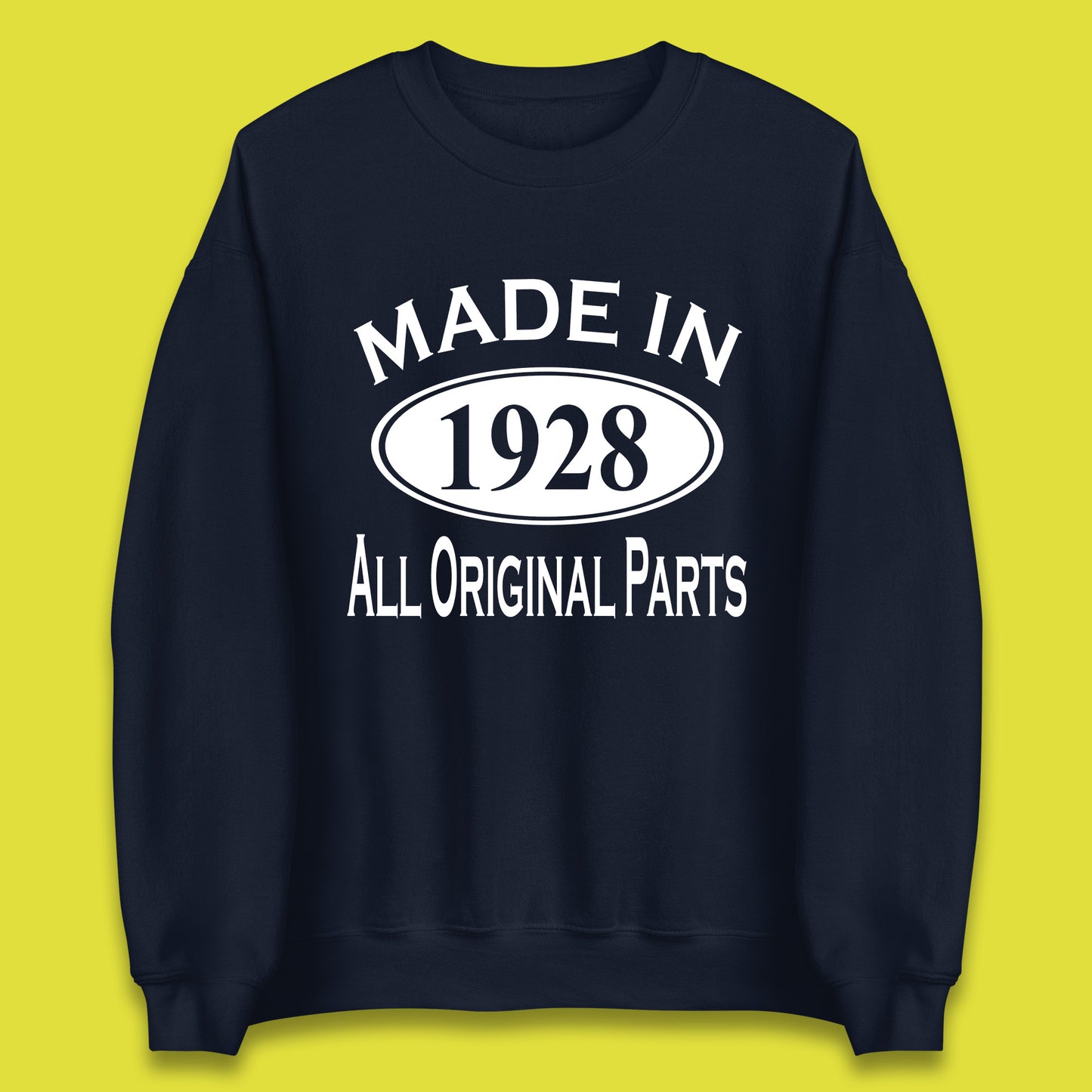 Made In 1928 All Original Parts Vintage Retro 95th Birthday Funny 95 Years Old Birthday Gift Unisex Sweatshirt