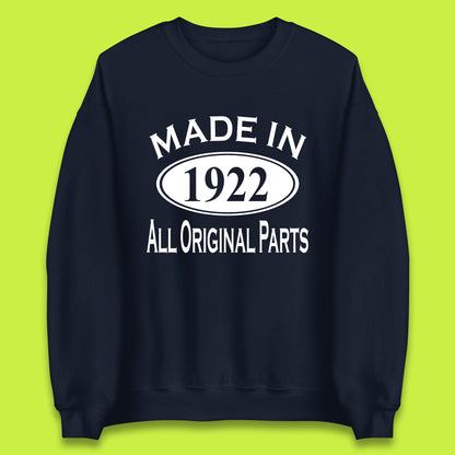 Made In 1922 All Original Parts Vintage Retro 101st Birthday Funny 101 Years Old Birthday Gift Unisex Sweatshirt