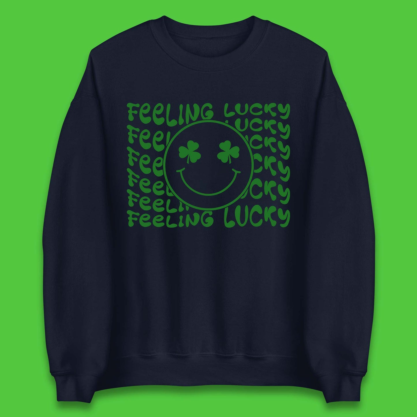 Feeling Lucky Smiley Shamrock Unisex Sweatshirt