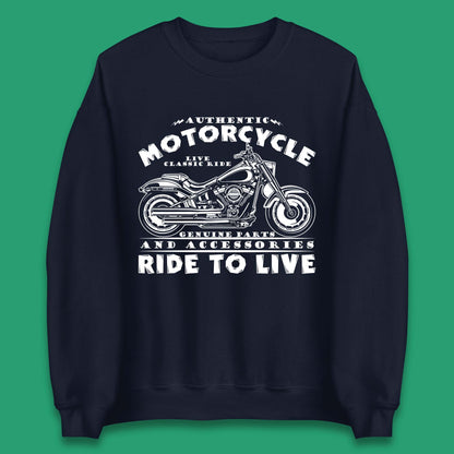 Motorcycle Ride To Live Unisex Sweatshirt