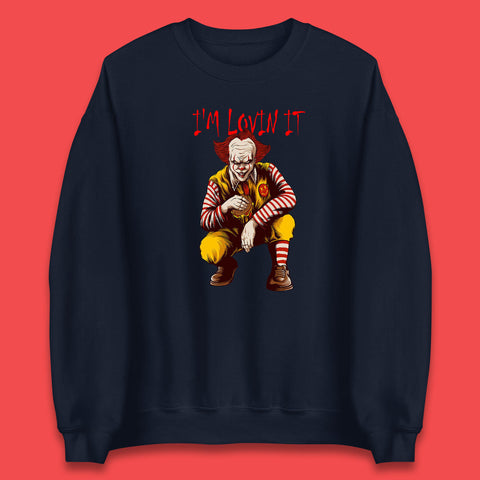 I'm Loven It Pennywise Clown Halloween IT Pennywise Clown Horror Movie Fictional Character Unisex Sweatshirt