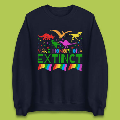 Make Homophobia Extinct Unisex Sweatshirt