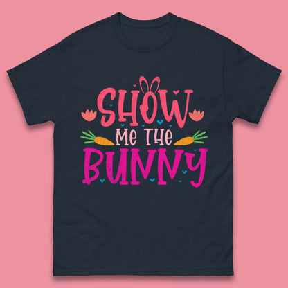 Show Me The Bunny Mens T-Shirt