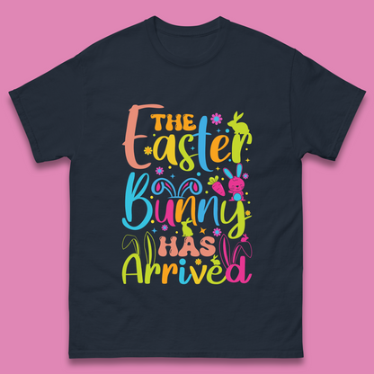 The Easter Bunny Has Arrived Mens T-Shirt