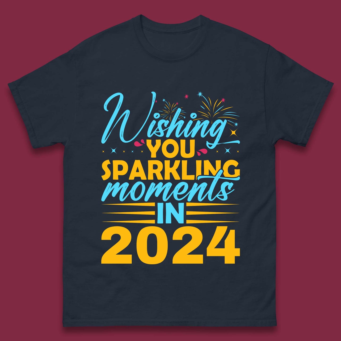 Wishing You Sparkling Moments in 2024 Mens T-Shirt