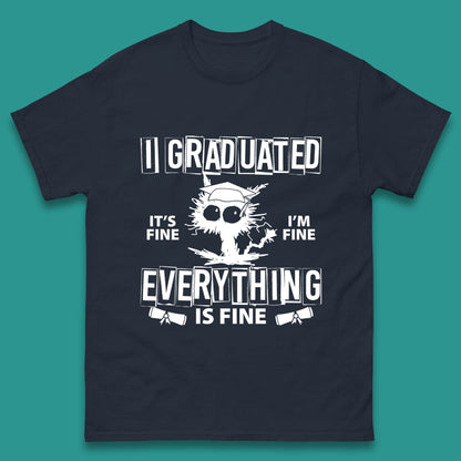 I Graduated It's Fine I'm Fine Everything Is Fine Graduate Class Funny Black Cat Graduation Electrocuted Cat Meme Mens Tee Top