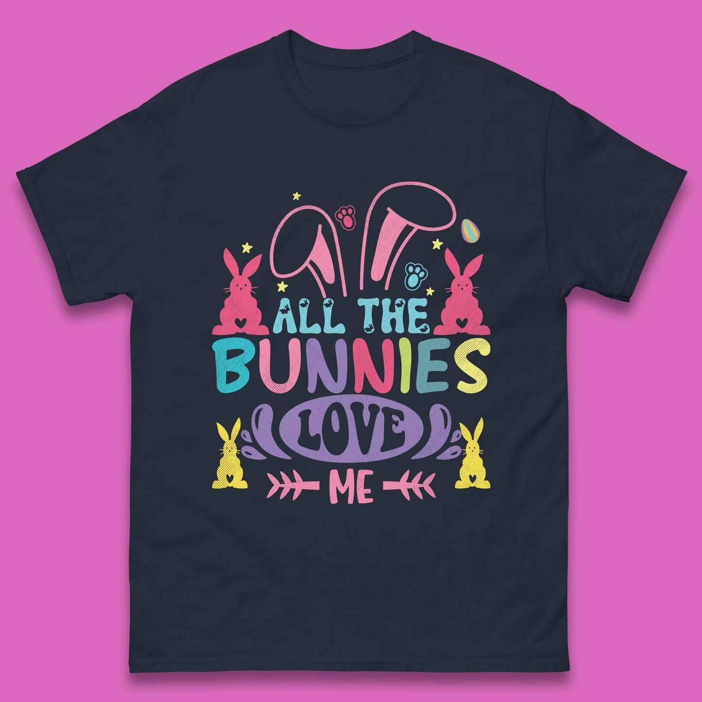 All The Bunnies Love Me Mens T-Shirt