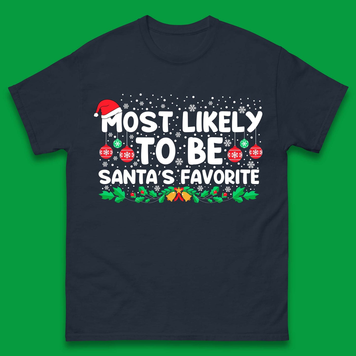 Santa's Favorite Christmas Mens T-Shirt