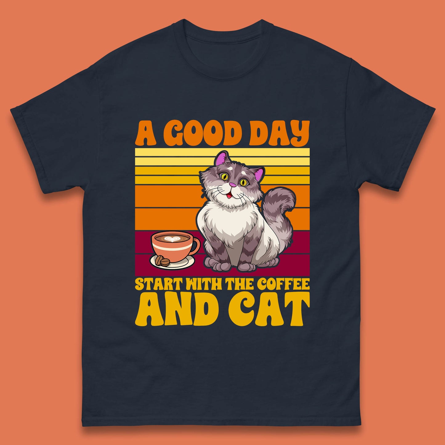 A Good Day Start With The Coffee And Cat  Mens T shirt