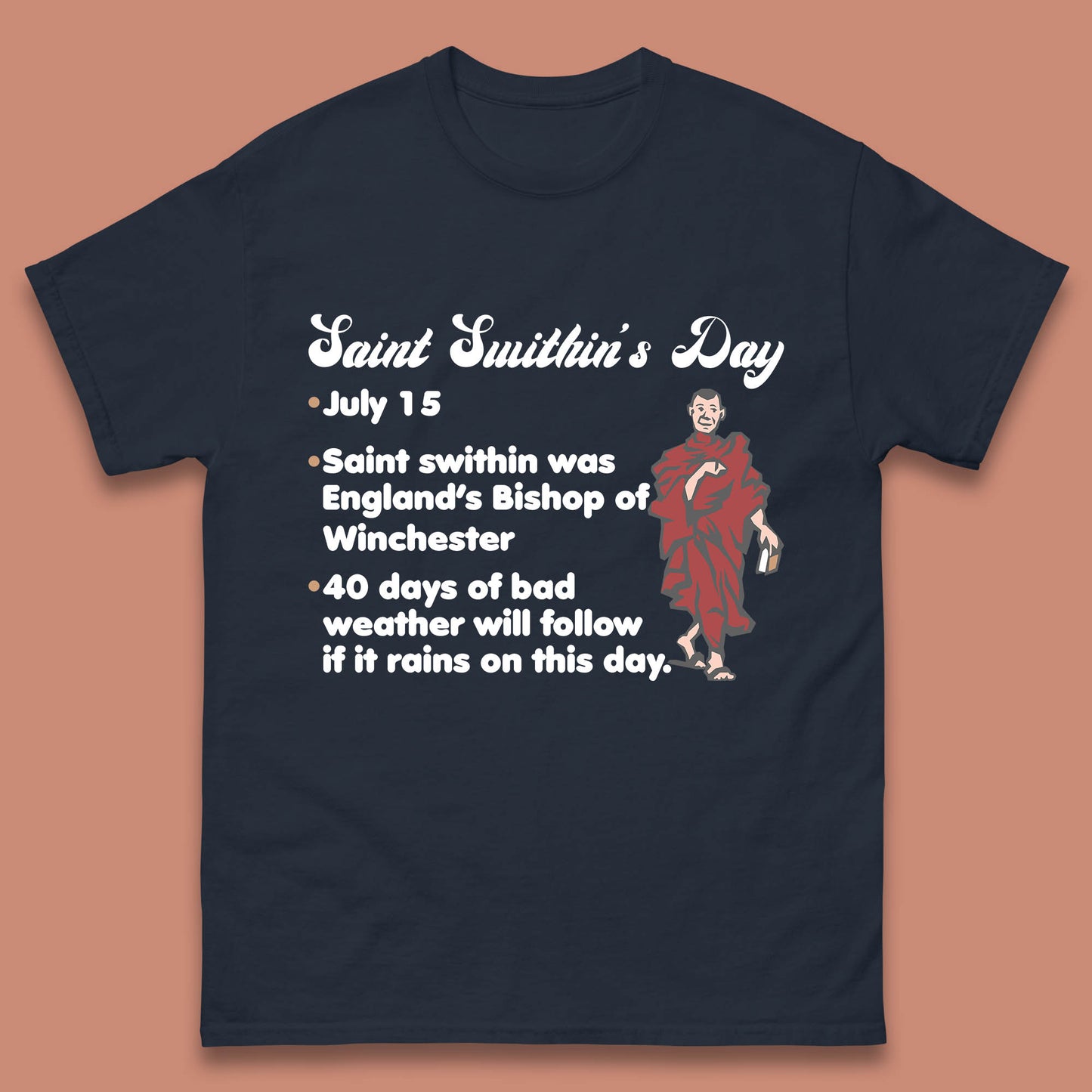 Saint Swithun's Day Swithun Weather Folklore Happy St. Swithin's Day Mens Tee Top