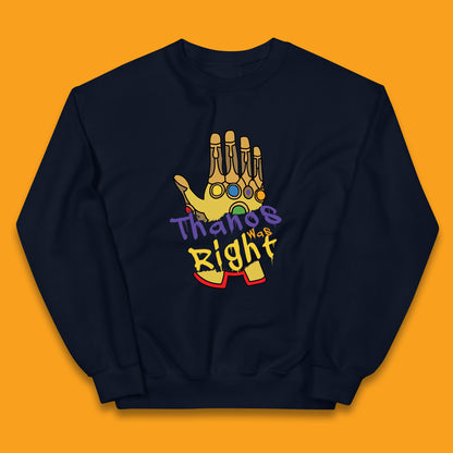 Thanos Was Right Marvel Thanos Infinity Gauntlet Marvel Avengers Infinity War Kids Jumper