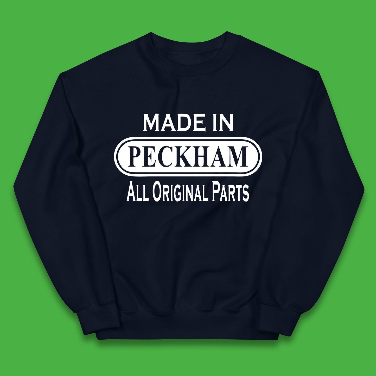 Made In Peckham All Original Parts Vintage Retro Birthday District In Southeast London, England Kids Jumper