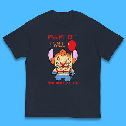 Piss Me Off I Will Make You Float, Too Halloween IT Pennywise Clown & Disney Stitch Movie Mashup Parody Kids T Shirt