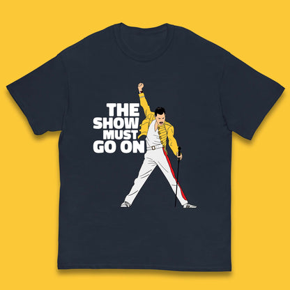 The Show Must Go On Freddie Mercury British Singer Songwriter Kids T Shirt