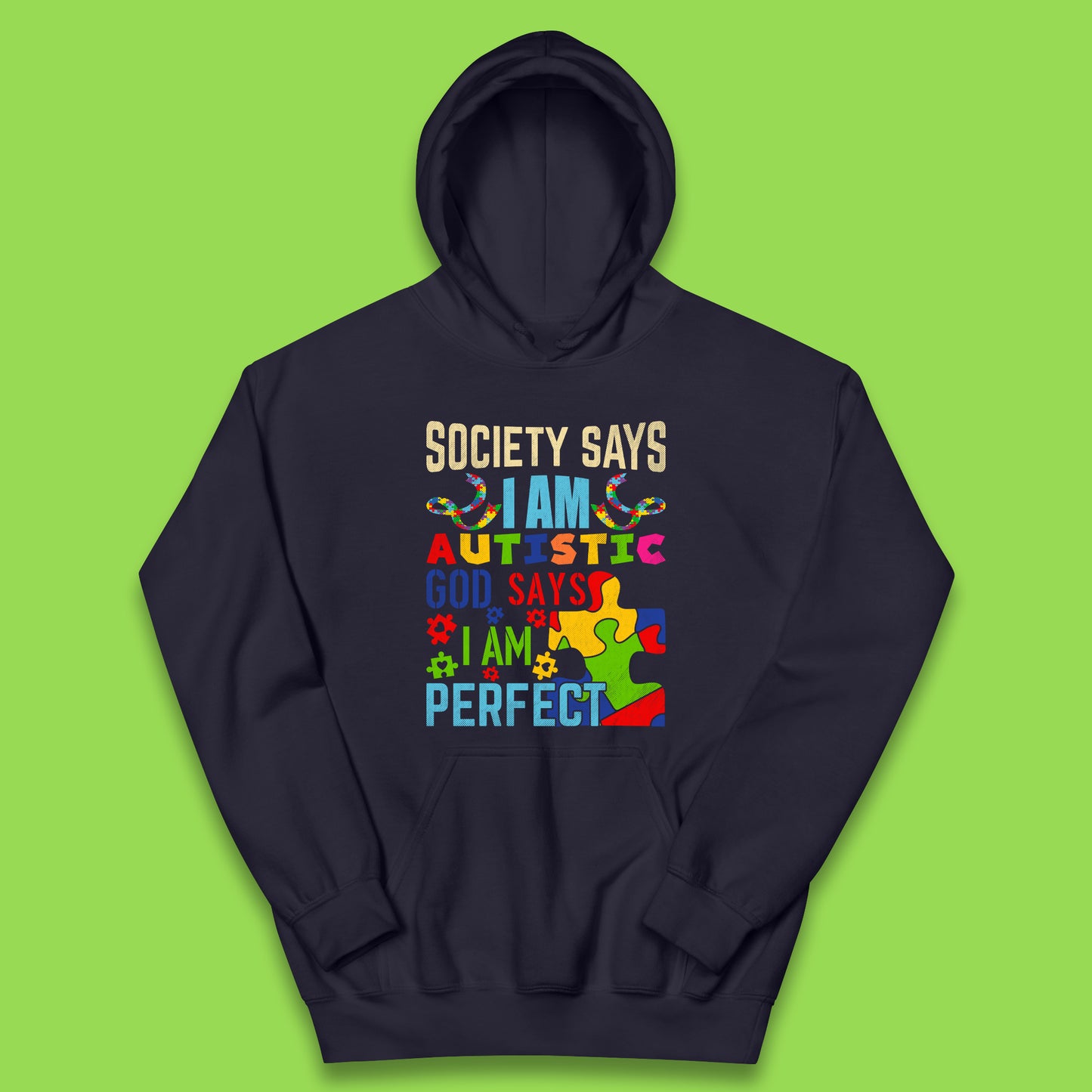 Society Says I Am Autistic Kids Hoodie