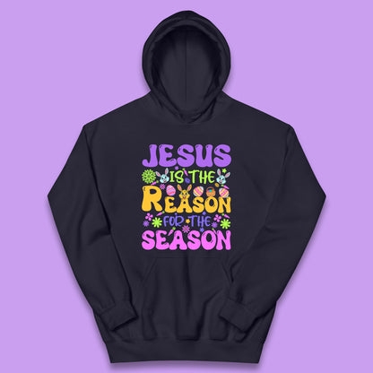 Jesus Is The Reason For The Season Kids Hoodie