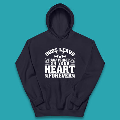 Dogs Leave Paw Print On Your Heart Forever Dog Paw Lovers Kids Hoodie