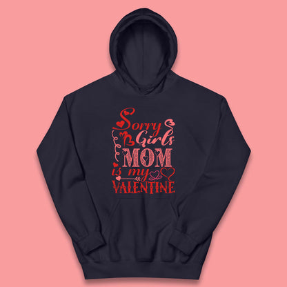 Mom Is My Valentine Kids Hoodie