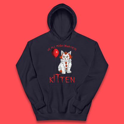 We All Meow Down Here Kitten Clown Cat Halloween IT Pennywise Clown Movie Mashup Parody Kids Hoodie