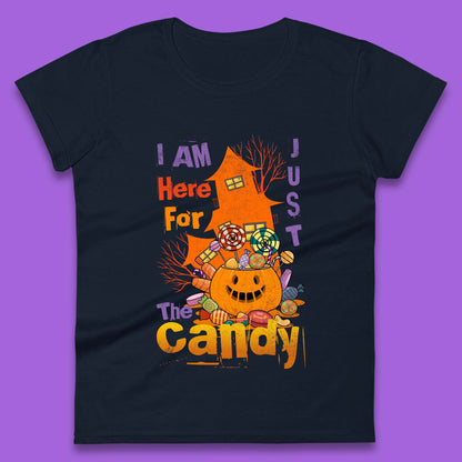 I'm Just Here For The Candy Halloween Trick Or Treat Womens Tee Top