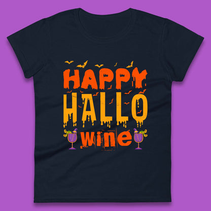 Happy Hallowine Funny Halloween Wine Drinking Party Wine Lover Womens Tee Top