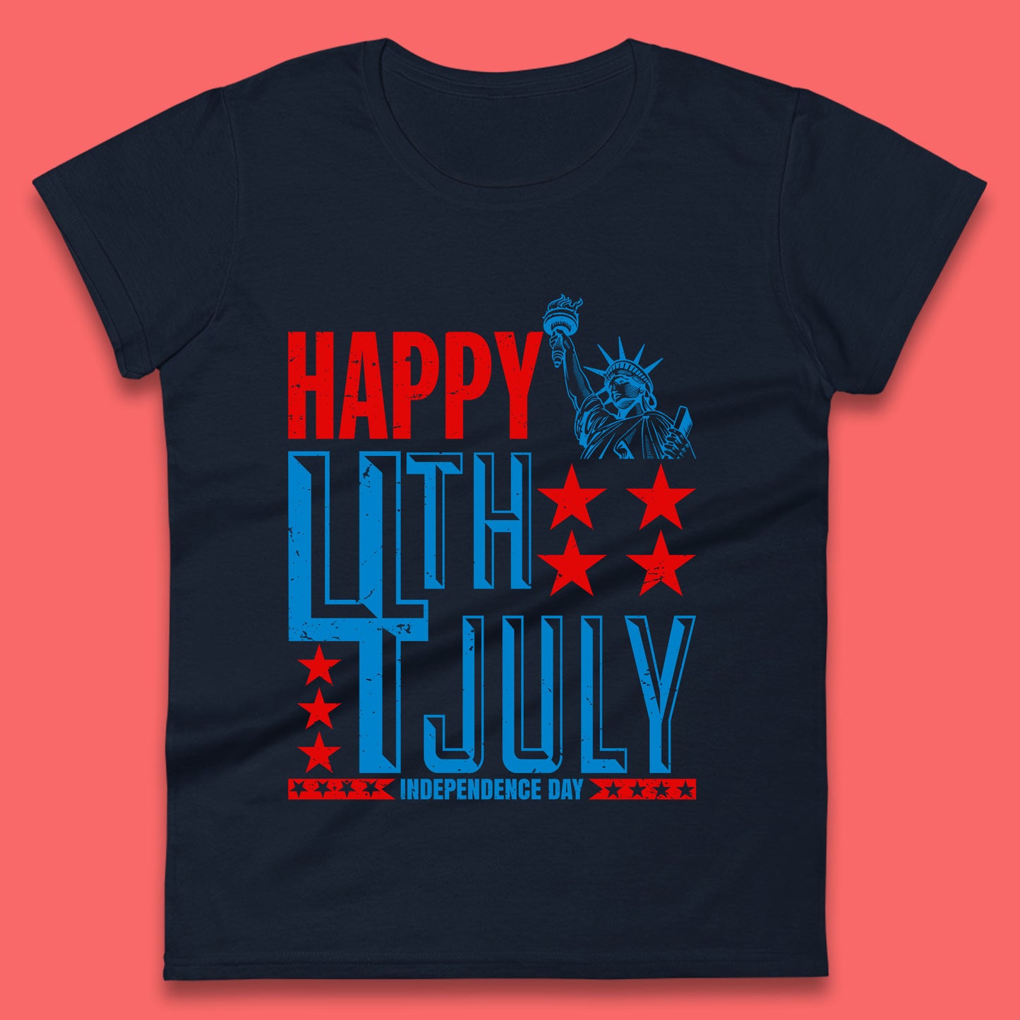 Happy 4th Of July Independence Day Statue Of Liberty Patriotic Celebration Womens Tee Top