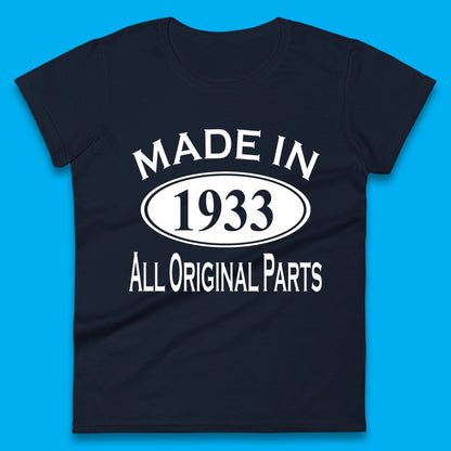 Made In 1933 All Original Parts Vintage Retro 90th Birthday Funny 90 Years Old Birthday Gift Womens Tee Top