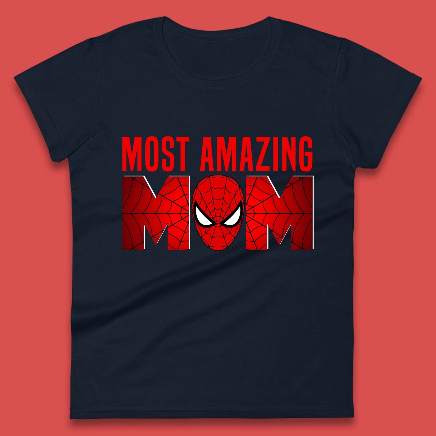 Most Amazing Spider Mom Womens T-Shirt