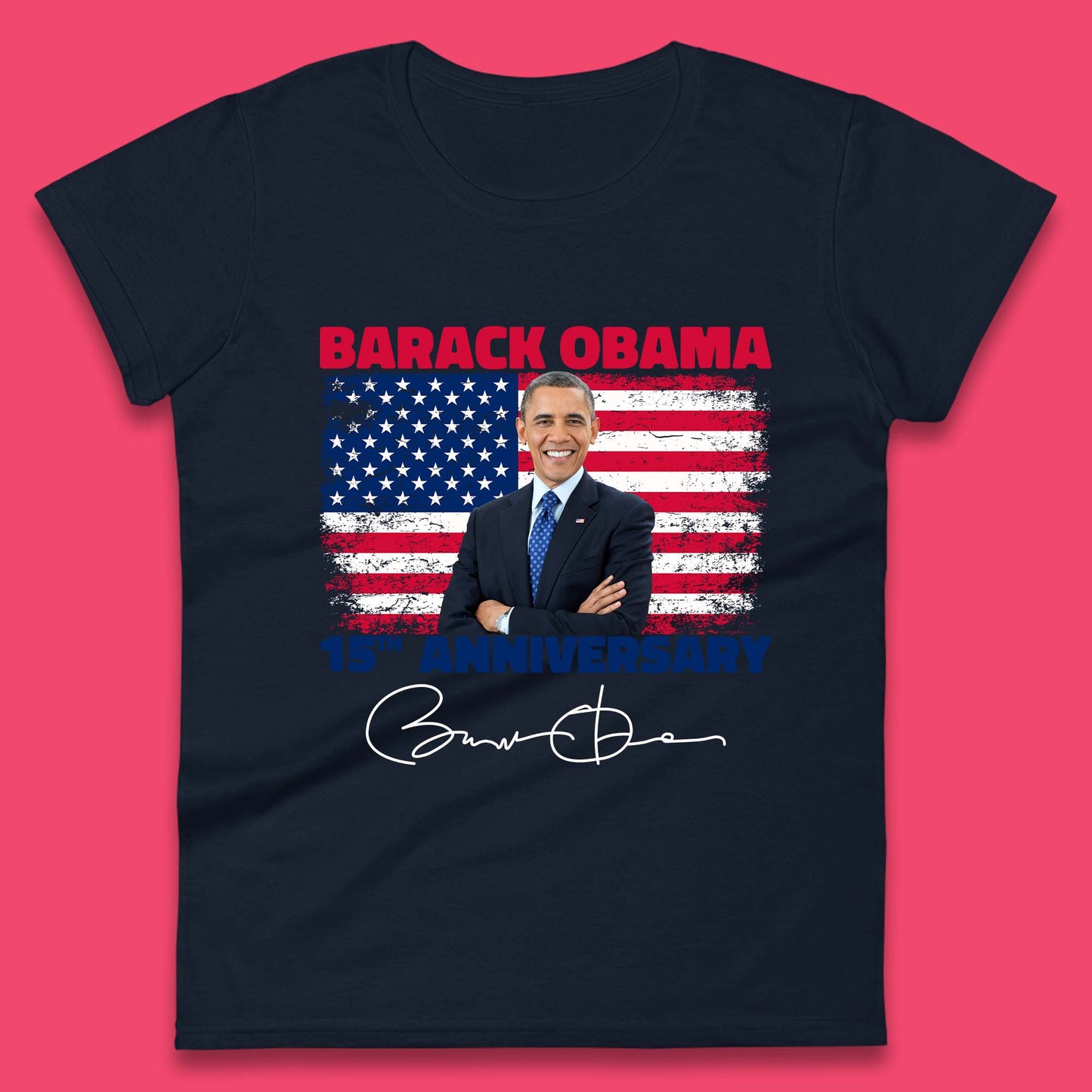 Barack Obama 15th Anniversary Womens T-Shirt