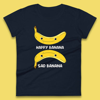 Happy Banana Sad Banana Funny Meme Pun Joke Smiling Face Womens Tee Top