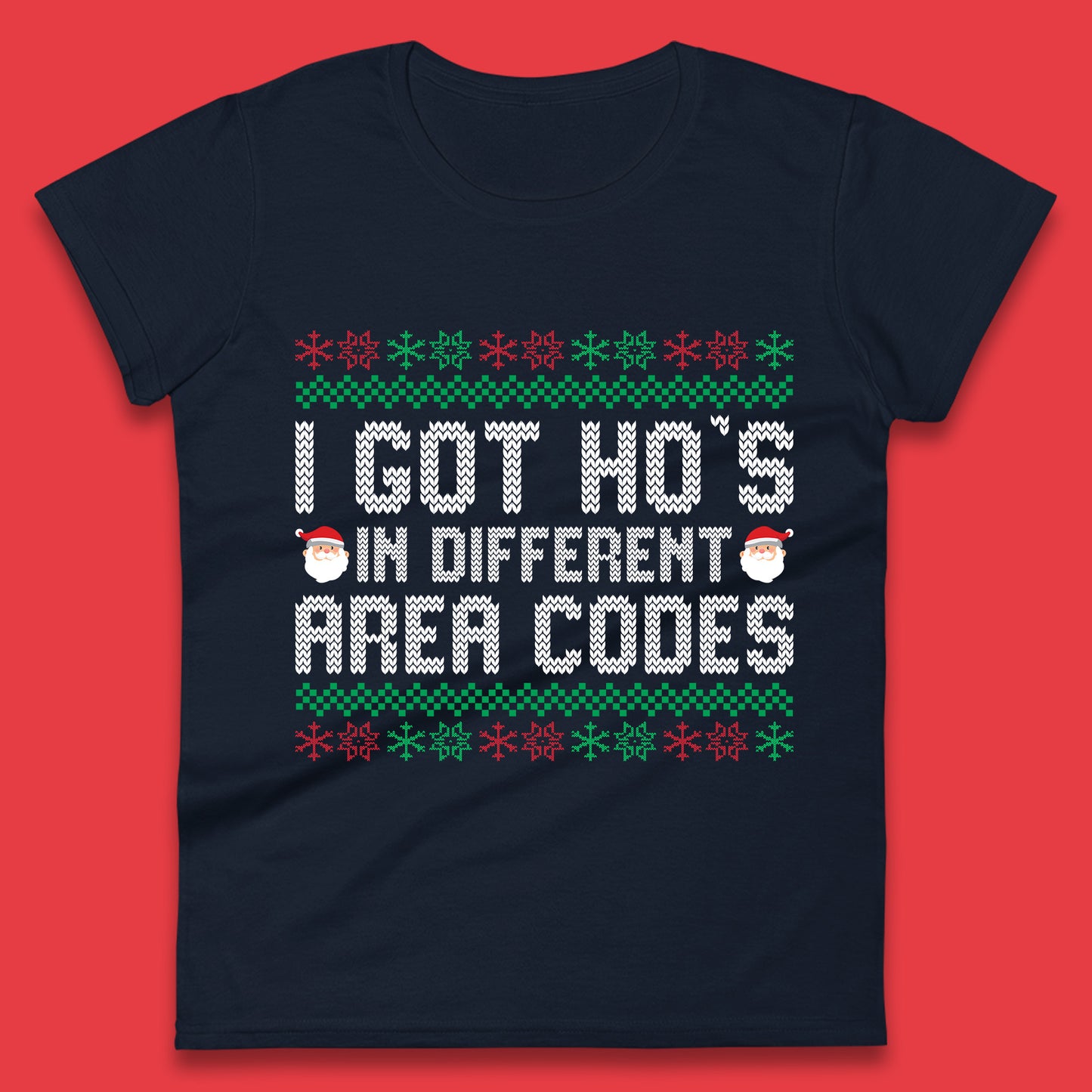 i got ho's santa codes womens t shirt