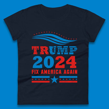 Trump 2024 Fix America Again Womens T-Shirt