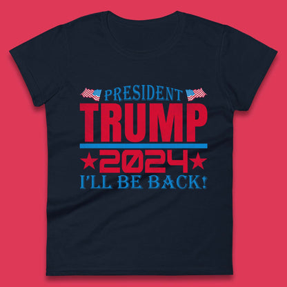 President Trump 2024 Womens T-Shirt