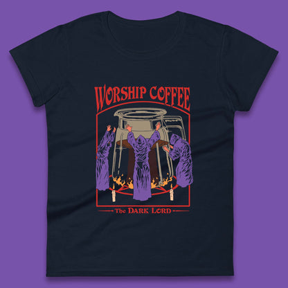 Worship Coffee The Dark Lord Aesthetic Vintage Coffee Retro Halloween Coffee Lover Faith Womens Tee Top