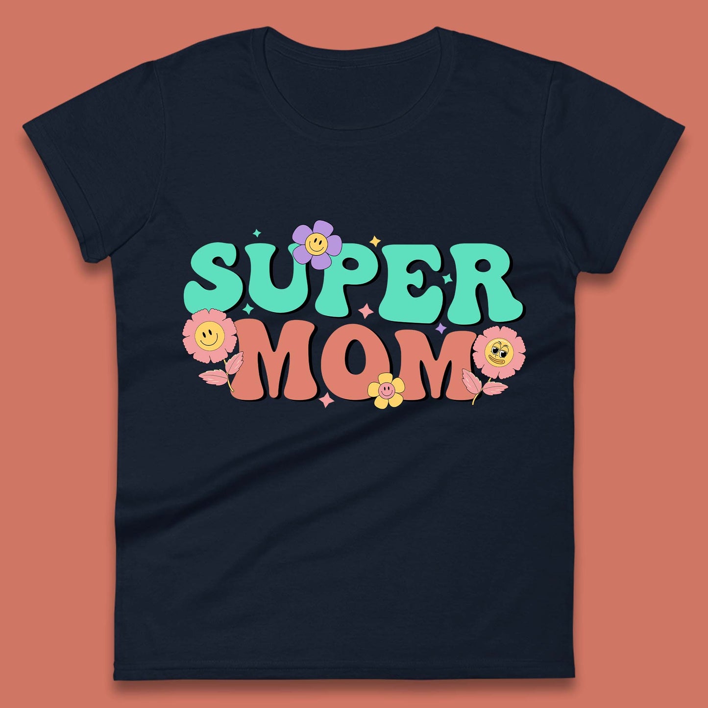 Super Mom Womens T-Shirt