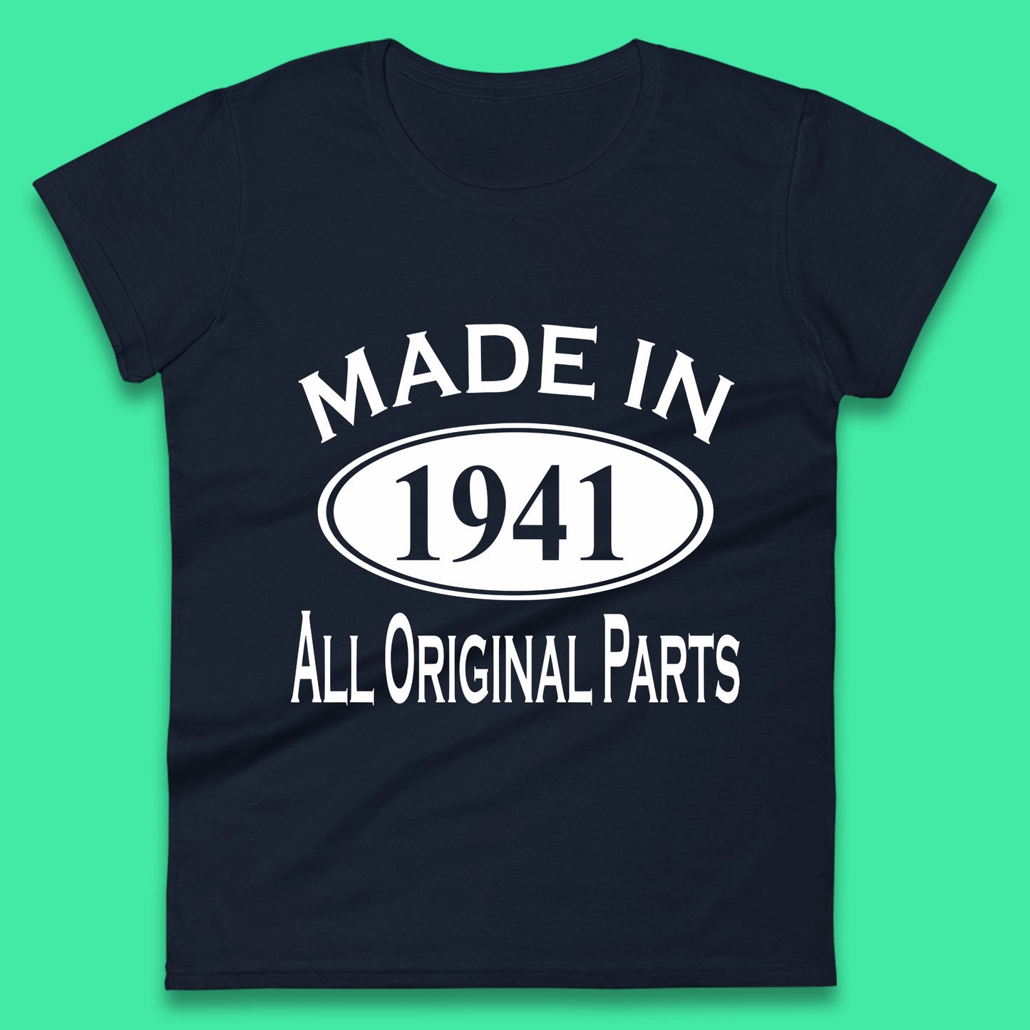 Made In 1941 All Original Parts Vintage Retro 82nd Birthday Funny 82 Years Old Birthday Gift Womens Tee Top