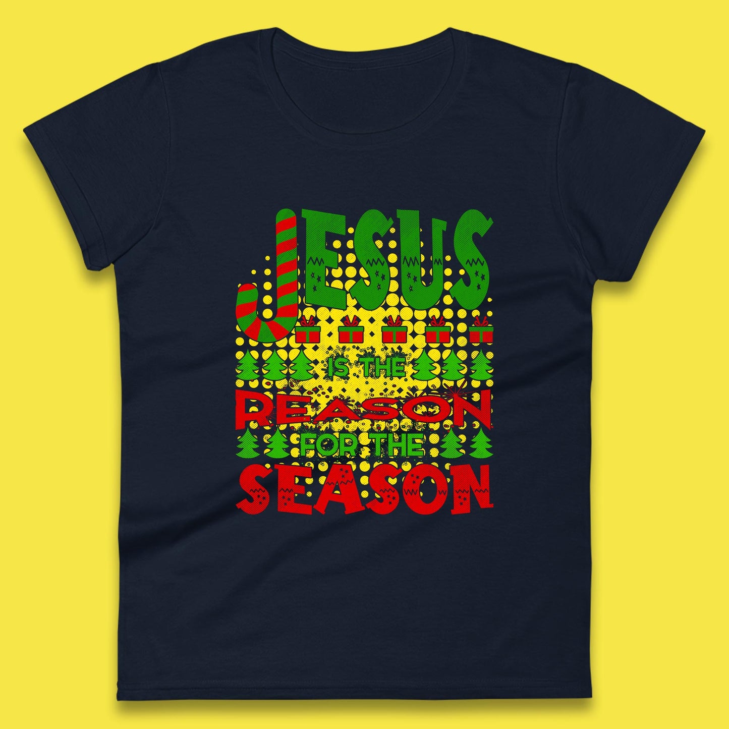 Jesus Is The Reason For The Season Merry Christmas Christian Religious Xmas Womens Tee Top