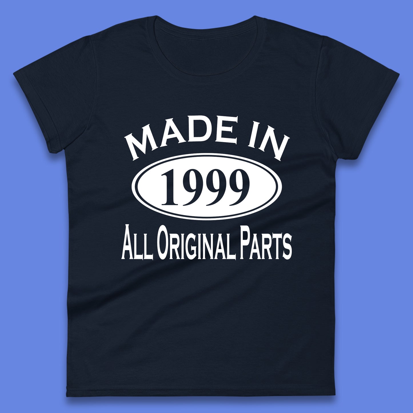 Made In 1999 All Original Parts Vintage Retro 24th Birthday Funny 24 Years Old Birthday Gift Womens Tee Top