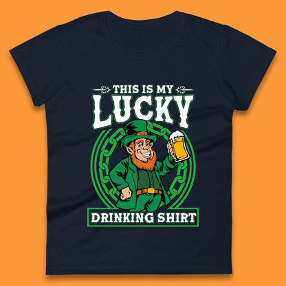 This Is My Lucky Drinking Shirt Irish Womens T-Shirt